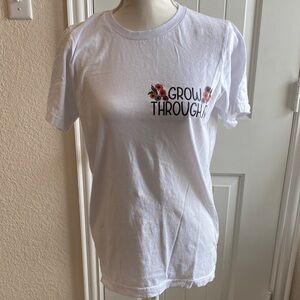 2/$15 Grow through it t-shirt